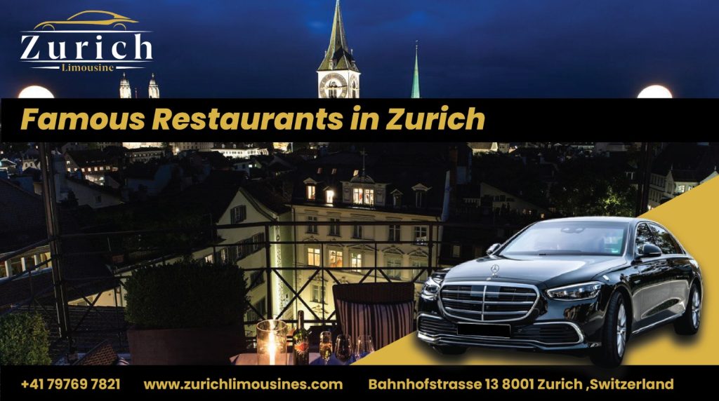 Famous Restaurants in Zurich
