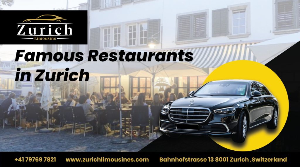 Famous Restaurants in Zurich
